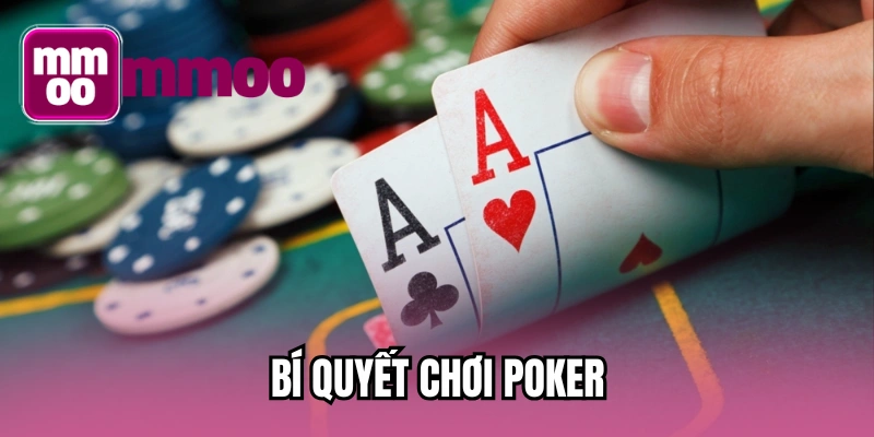 Bí quyết chơi Poker