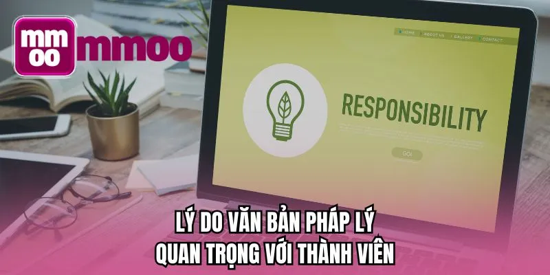 Lý do văn bản pháp lý quan trọng với thành viên