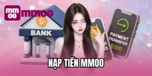 nạp tiền MMOO